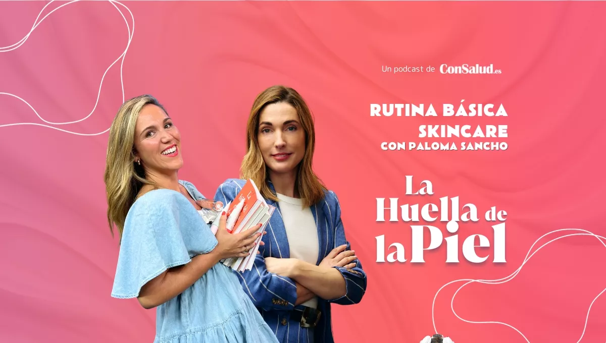 'La Huella de la Piel' con Paloma Sancho (@paloma_sancho) con quien hablamos sobre la rutina básica de cuidados de la piel.